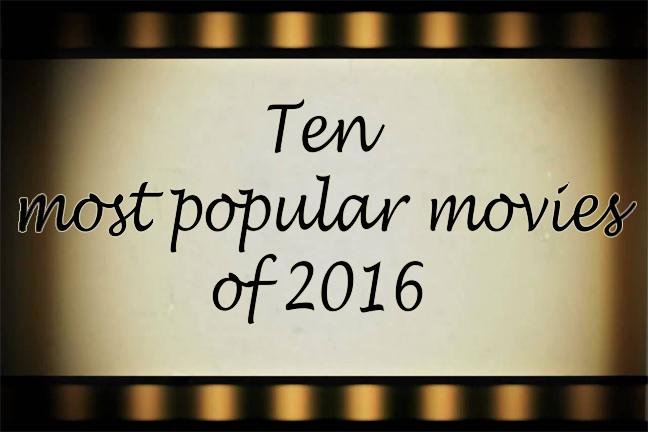 Ten most popular movies of 2016