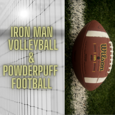 Ironman Volleyball and Powderpuff Football